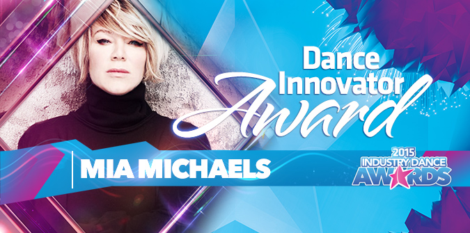 2015 Dance Innovator Award – Mia Michaels